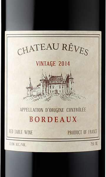 Château Rêves 2014 Bordeaux France