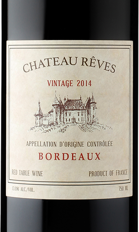Château Rêves 2014 Bordeaux France