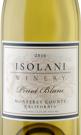 Isolani Winery 2016 Pinot Blanc Monterey County California