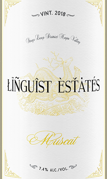 Linguist Estates 2018 Muscat Dessert Wine Stag's Leap District, Napa Valley