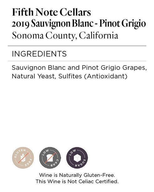 Fifth Note Cellars 2019 Sauvignon Blanc – Pinot Grigio Sonoma County, California