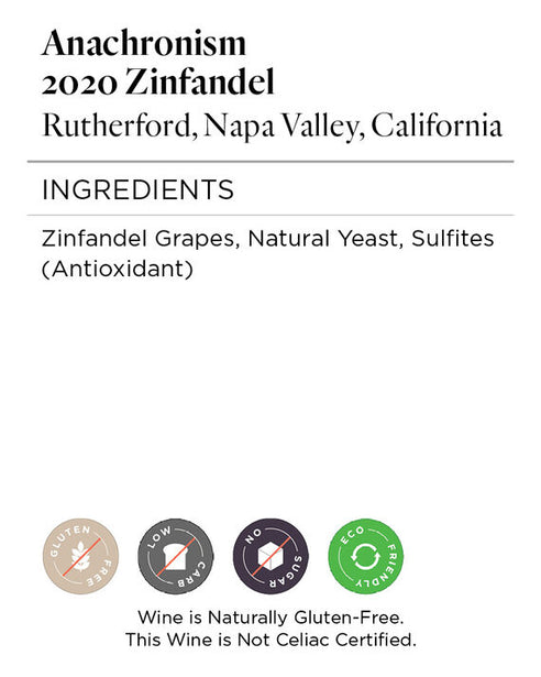 Anachronism 2020 Zinfandel Rutherford, Napa Valley, California