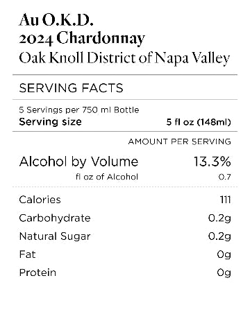 Wine label for Au O.K.D. 2024 Chardonnay with serving facts and alcohol content.