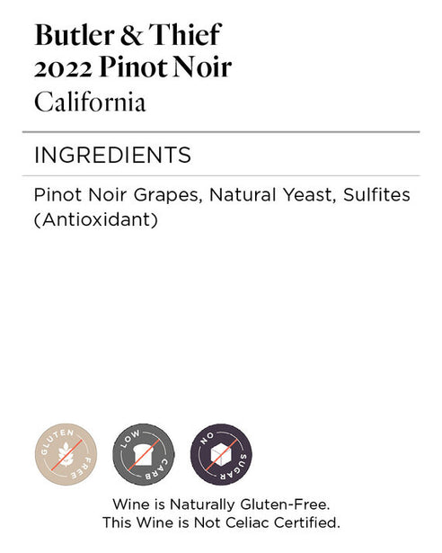 Butler & Thief 2022 Pinot Noir, California
