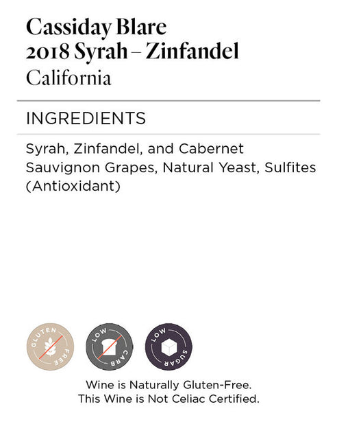 Cassiday Blare 2018 65% Syrah–32% Zinfandel–3% Cabernet Sauvignon California