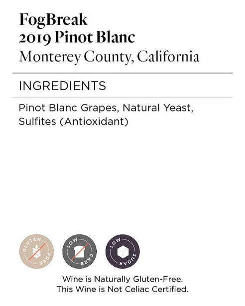 FogBreak 2019 Pinot Blanc Monterey County, California