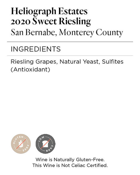 Heliograph Estates 2020 Sweet Riesling San Bernabe, California