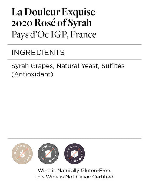 La Douleur Exquise 2020 Rosé of Syrah Pays d'Oc IGP, France