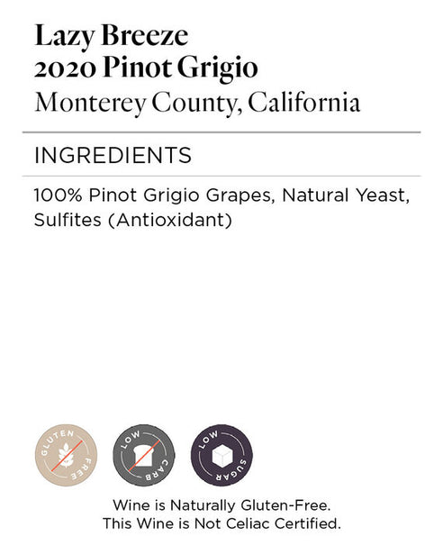 Lazy Breeze 2020 Pinot Grigio Monterey County, California