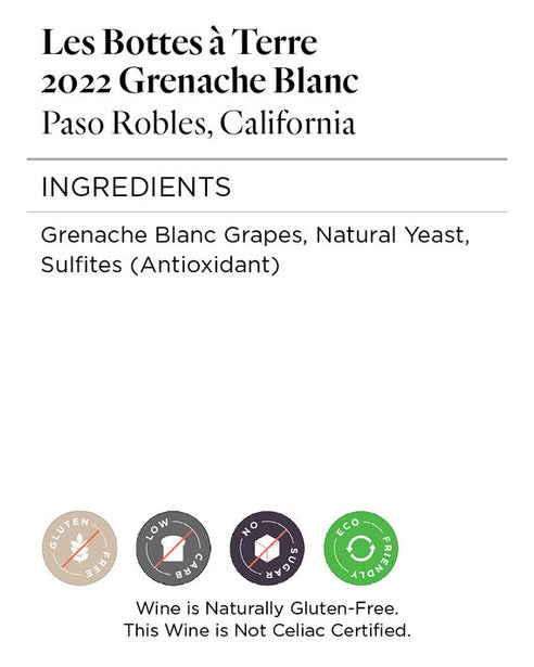 Les Bottes à Terre 2022 Grenache Blanc Paso Robles, California