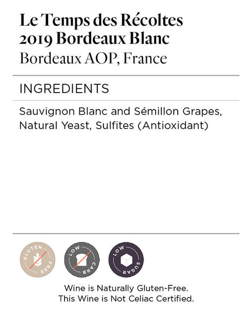 Le Temps des Récoltes 2019 Bordeaux Blanc Bordeaux AOP, France