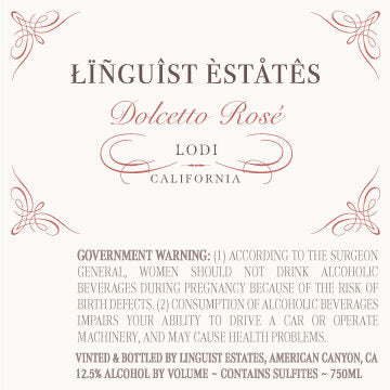 Linguist Estates 2021 Dolcetto Rosé Lodi, California