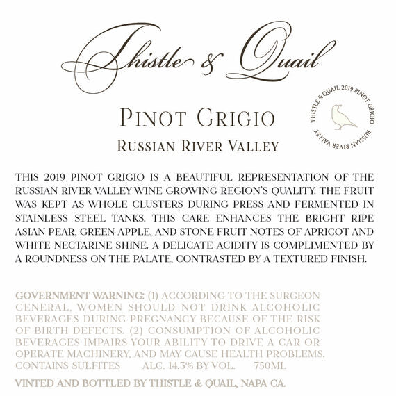 Thistle & Quail 2019 Pinot Grigio Russian River Valley, California