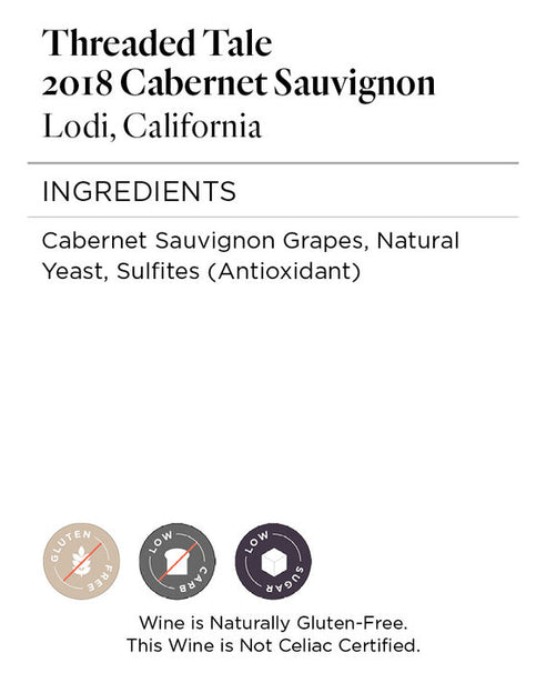 Threaded Tale 2018 Cabernet Sauvignon Lodi, California
