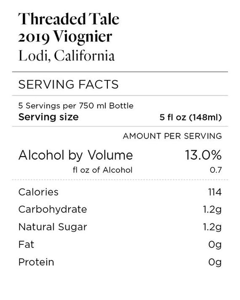 Threaded Tale 2019 100% Viognier Lodi, California