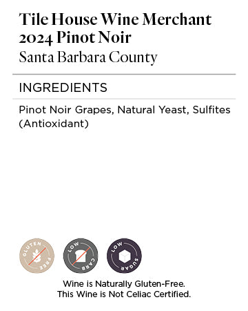 Tile House Wine Merchant 2024 Pinot Noir Ingedients
