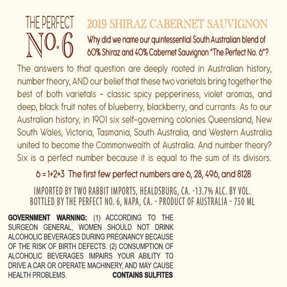 The Perfect No. 6 2019 60% Shiraz – 40% Cabernet Sauvignon South Australia