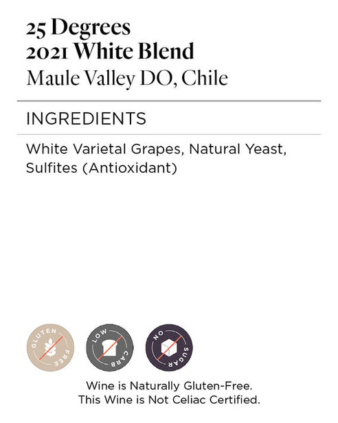 25 Degrees 2021 White Blend Maule Valley DO, Chile