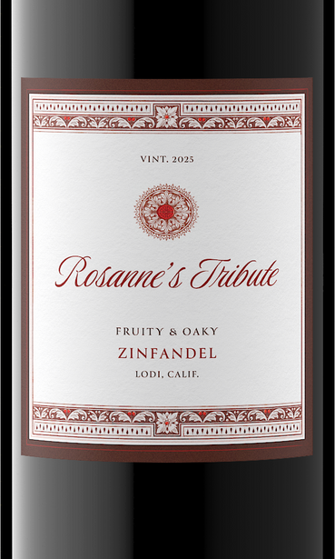 Rosannes Tribute Zinfandel Label