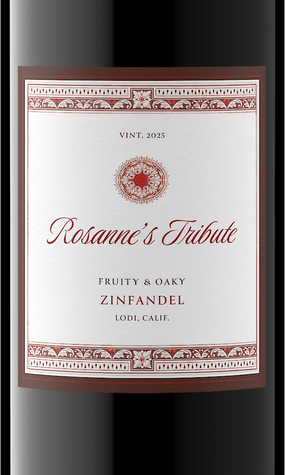 Rosannes Tribute Zinfandel Label