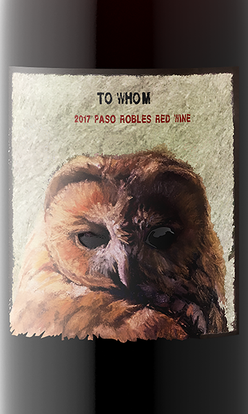 To Whom 2017 Red Blend Paso Robles, California